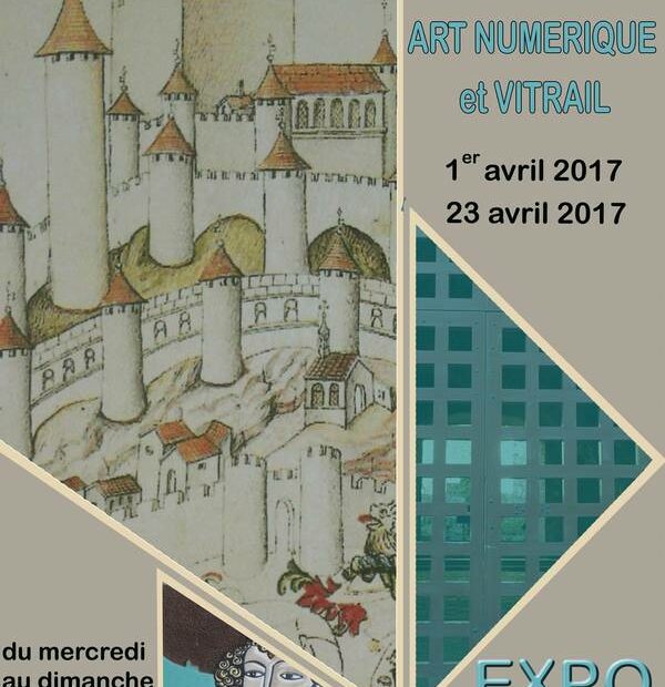 2017 -Affiche Art numérique et Vitrail